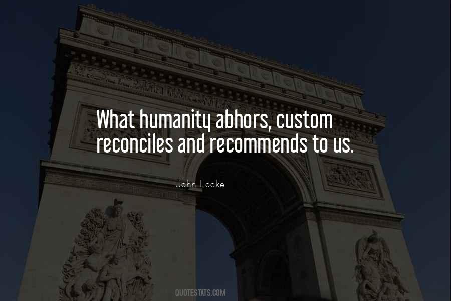 Quotes About Abhors #902451