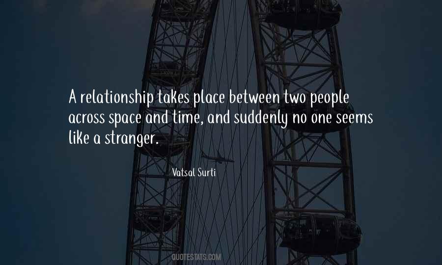 Relationship Between Two Quotes #1772062