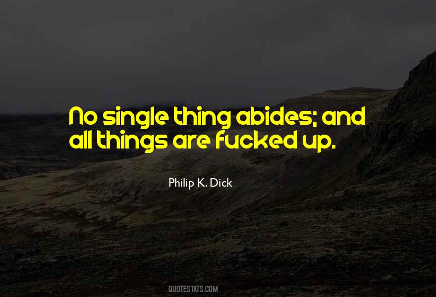Quotes About Abides #632252
