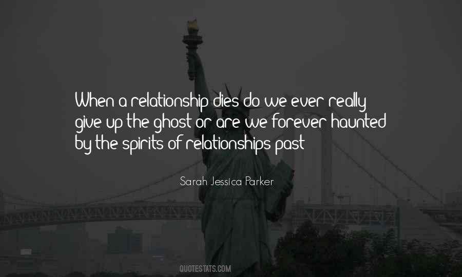 Relationship Dies Quotes #1705812