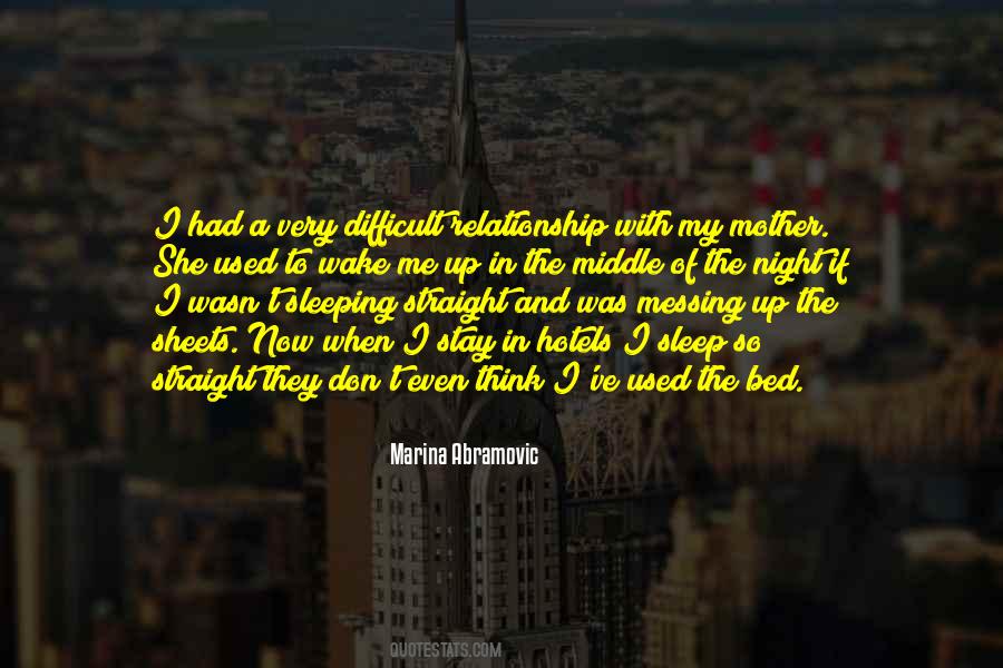 Relationship Difficult Quotes #1499092