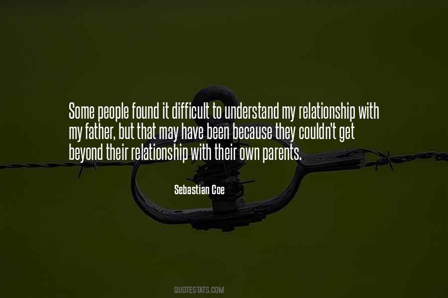Relationship Difficult Quotes #1813227