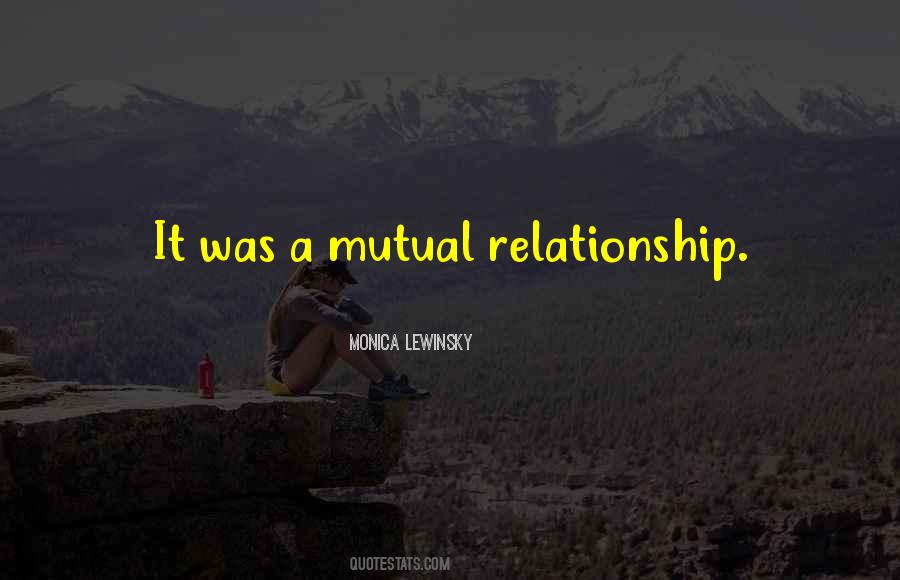 Relationship Mutual Quotes #132847