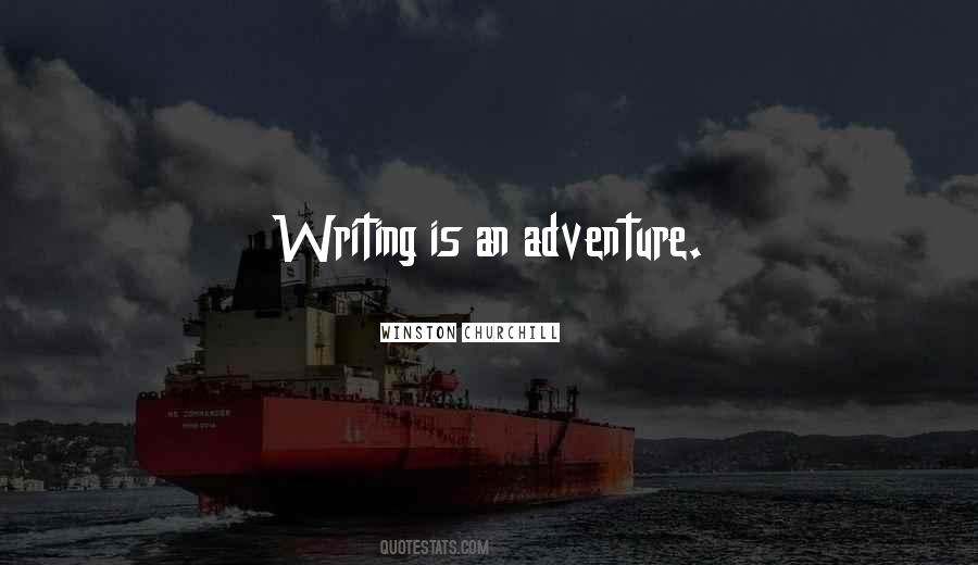 Quotes About An Adventure #1014690