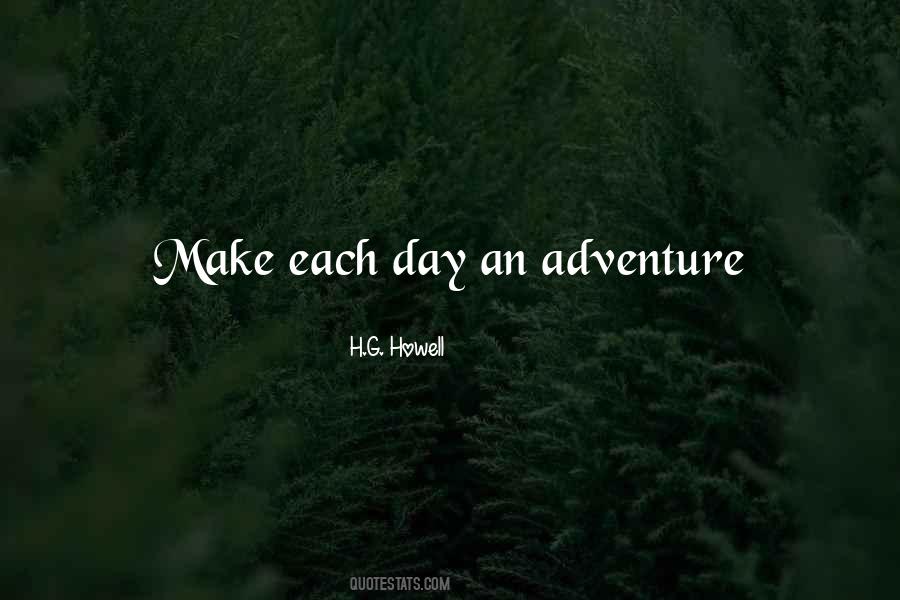 Quotes About An Adventure #1119722