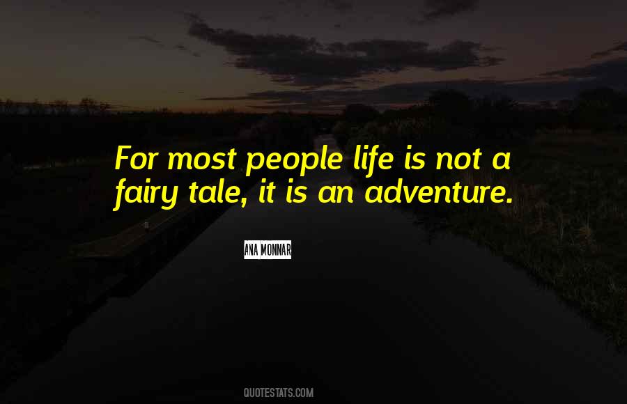 Quotes About An Adventure #1195069