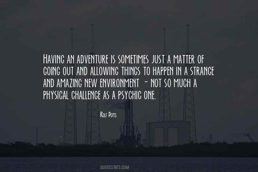 Quotes About An Adventure #1242098