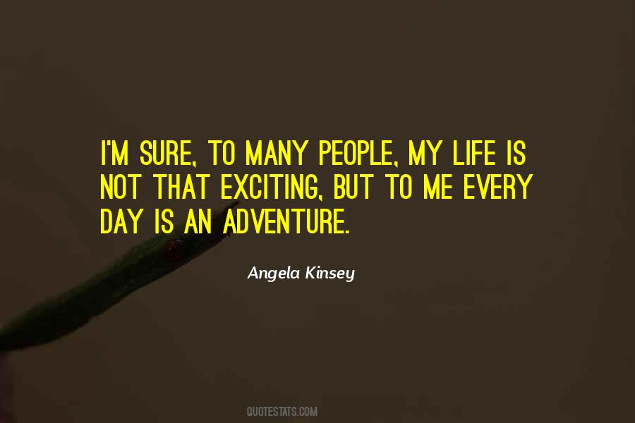 Quotes About An Adventure #1368413