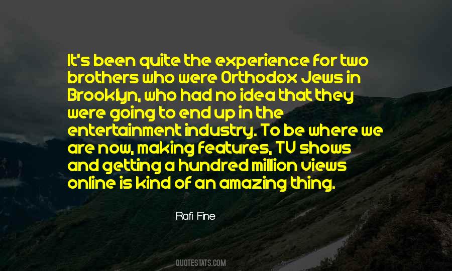Quotes About An Amazing Experience #1545111