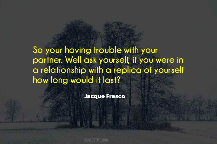 Relationship Trouble Quotes #1025839