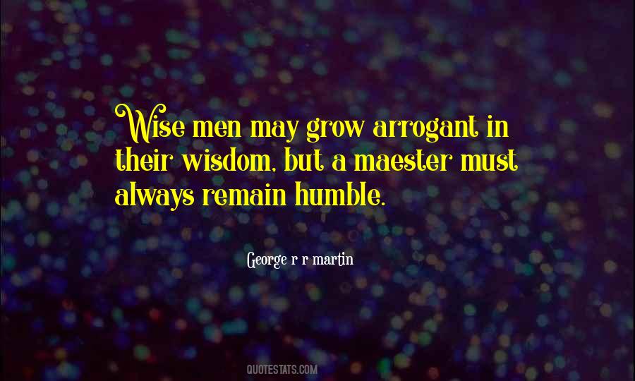 Quotes About Arrogant Men #1022157