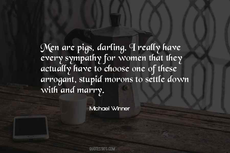 Quotes About Arrogant Men #1153510