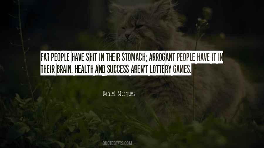 Quotes About Arrogant People #1416323