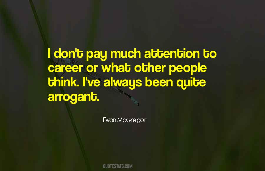 Quotes About Arrogant People #733810