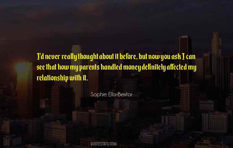 Relationship With Money Quotes #414024