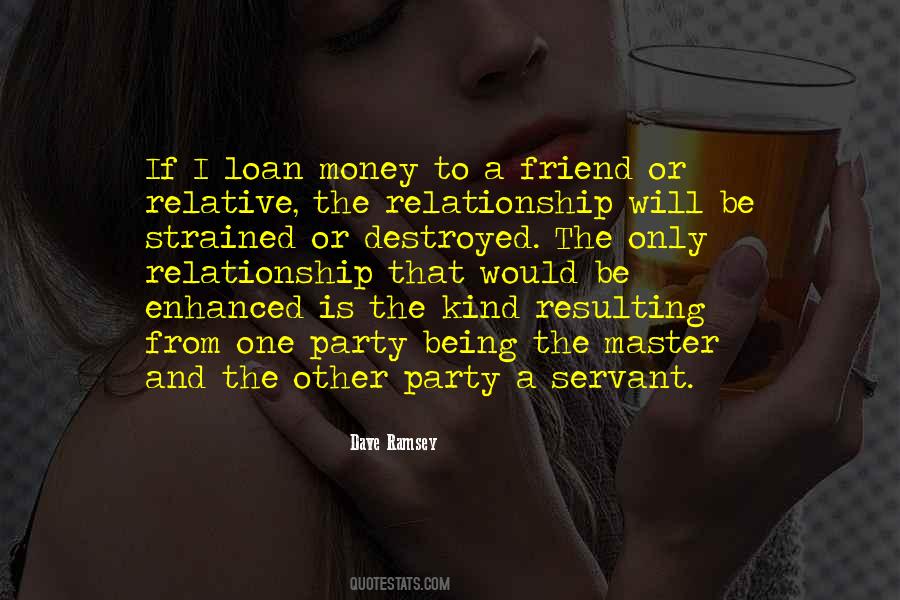 Relationship Without Money Quotes #371842