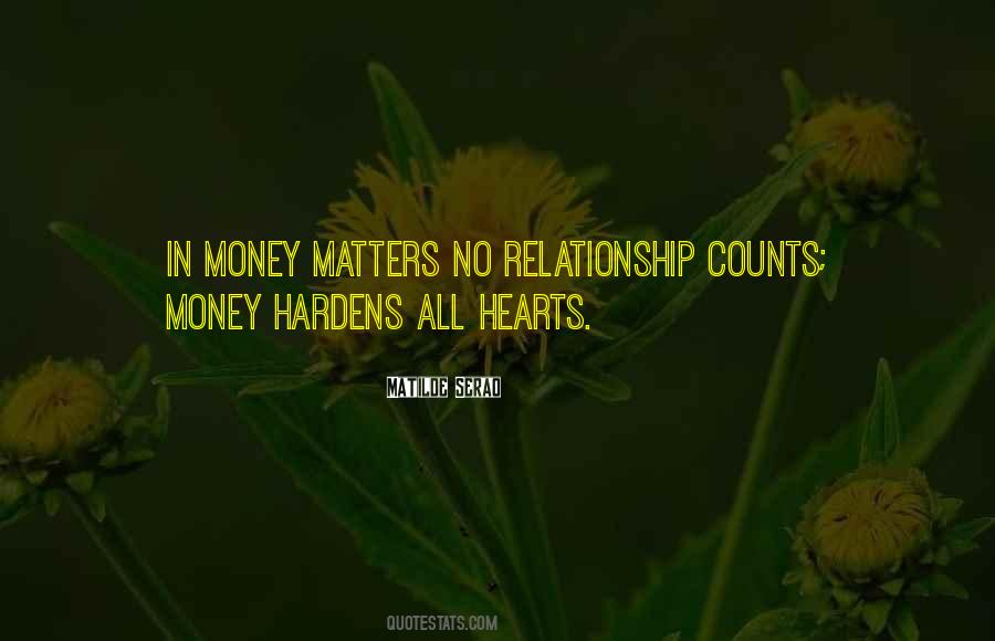 Relationship Without Money Quotes #491904