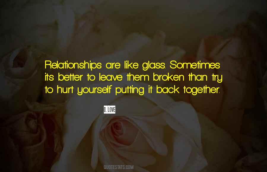 Relationships Are Like Quotes #1454438