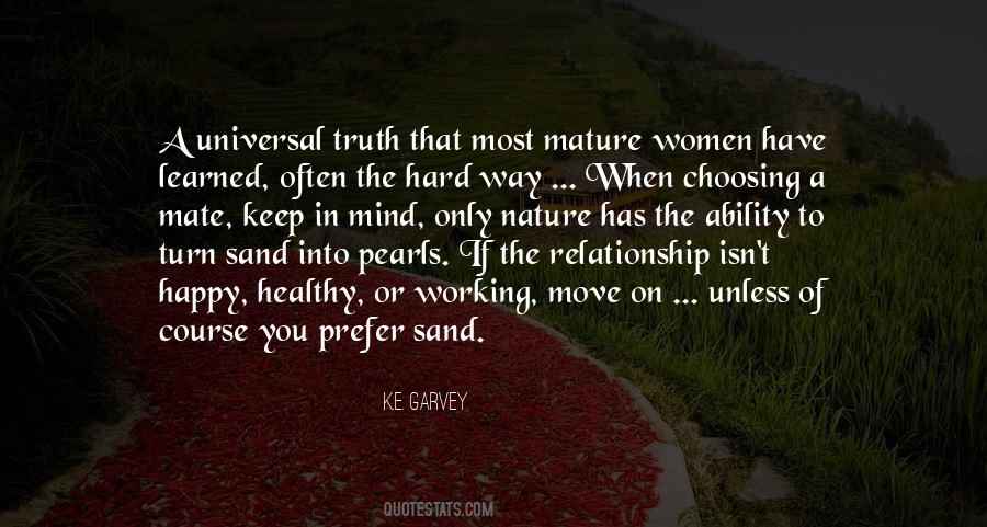 Relationships Are Like Sand Quotes #1448188