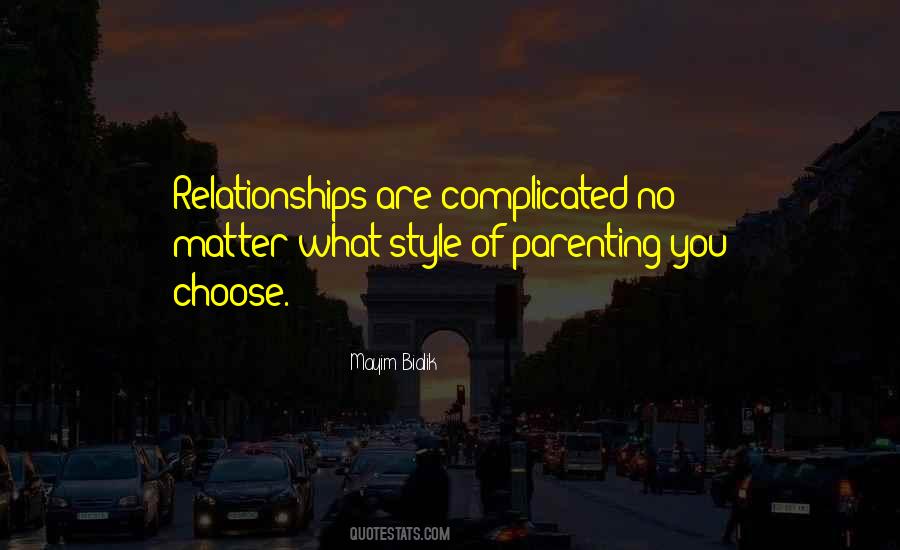 Relationships Matter Quotes #859464