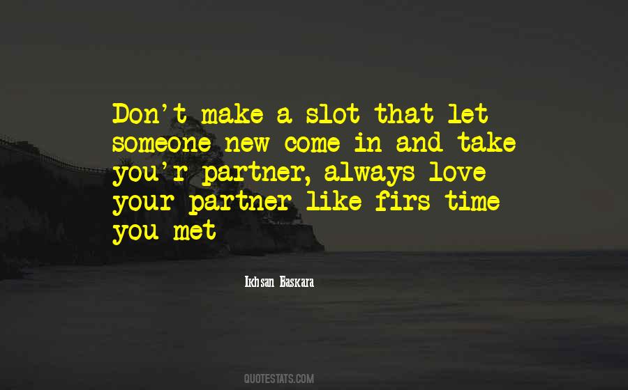 Relationships Take Time Quotes #1242500