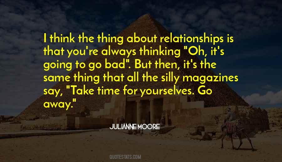 Relationships Take Time Quotes #878996