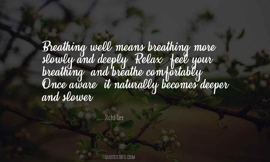 Relax And Breathe Quotes #762114