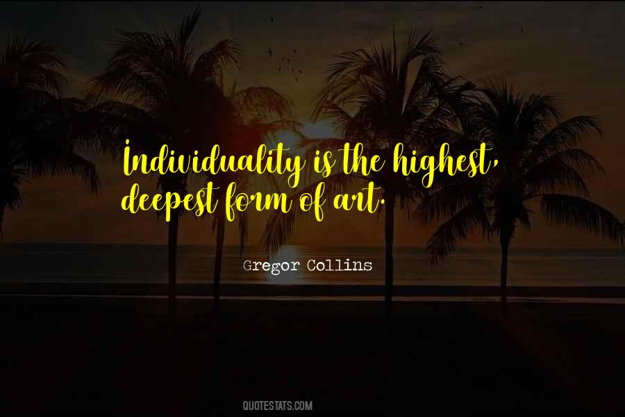 Quotes About Art And Individuality #599207