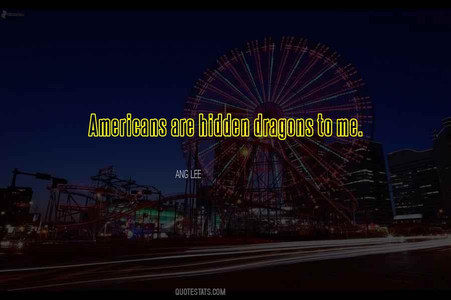 Quotes About Americans #1802917