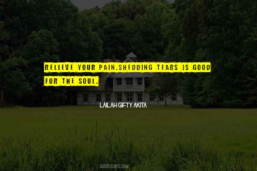 Relieve Pain Quotes #1370205