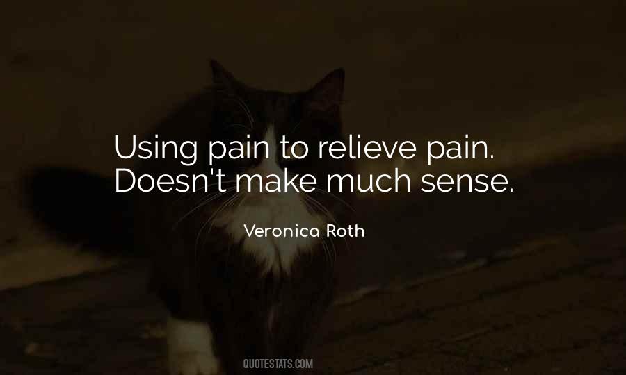 Relieve Pain Quotes #863224