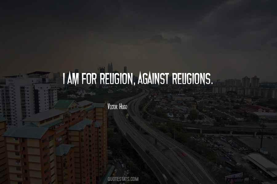 Religion Against Quotes #645742