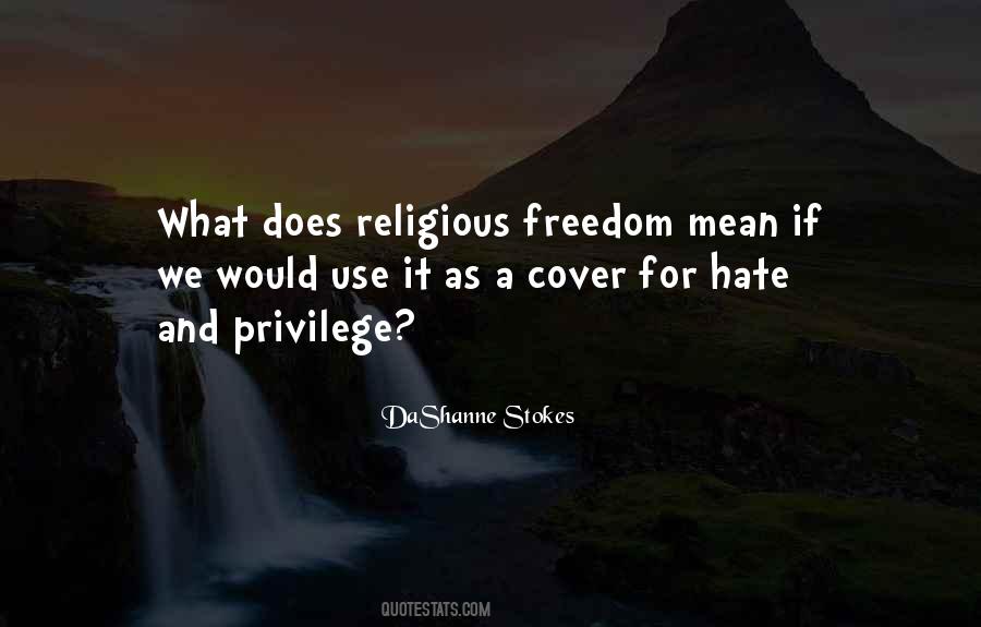 Religion And Hate Quotes #1641651