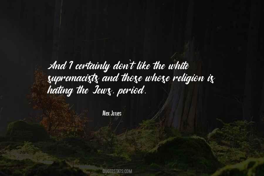 Religion And Hate Quotes #436757