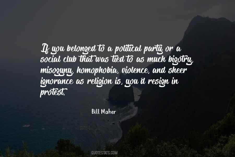 Religion And Ignorance Quotes #1250121