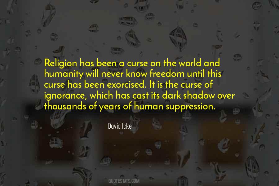 Religion And Ignorance Quotes #1330590