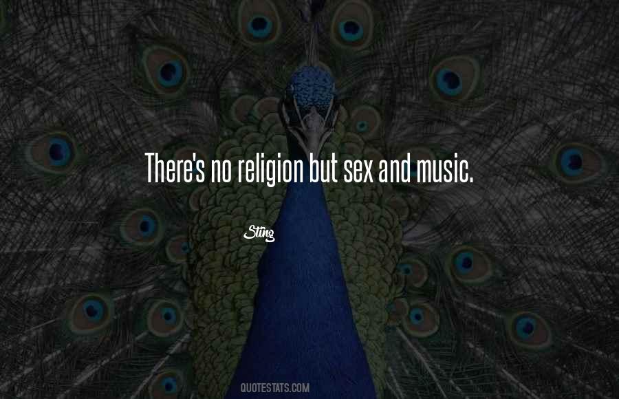 Religion And Music Quotes #1877671