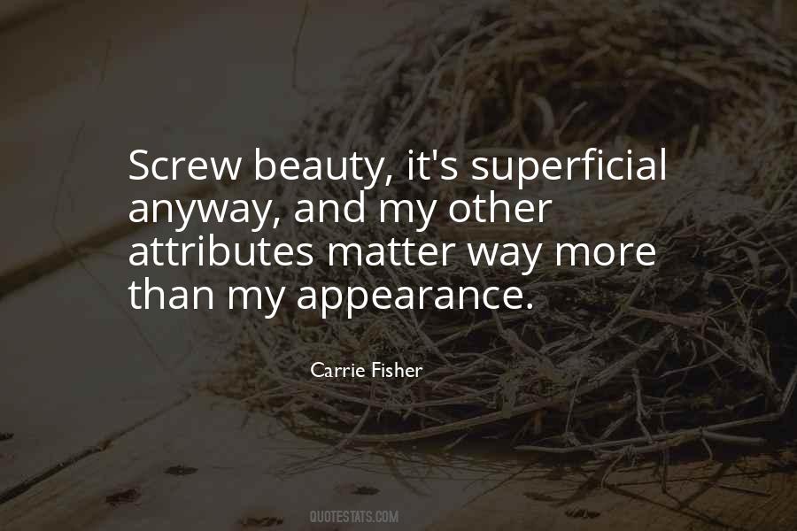 Quotes About Superficial Beauty #1524850