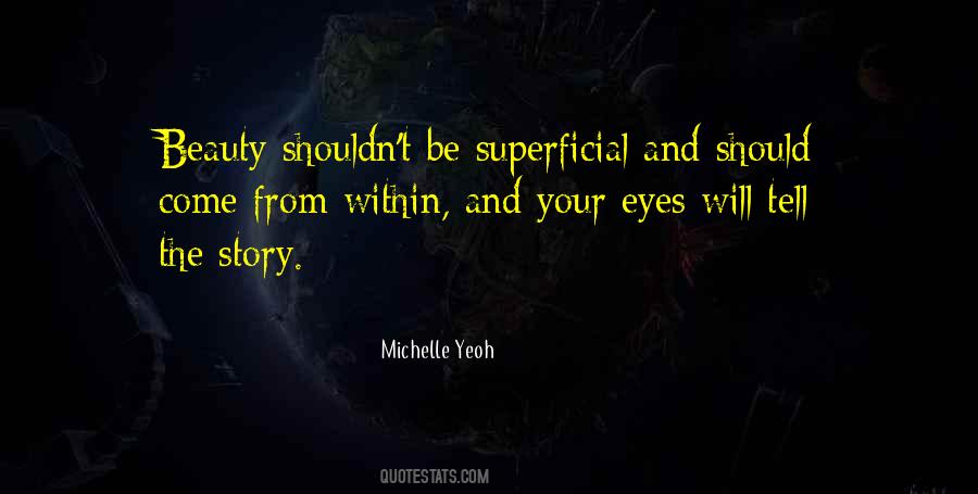 Quotes About Superficial Beauty #430797