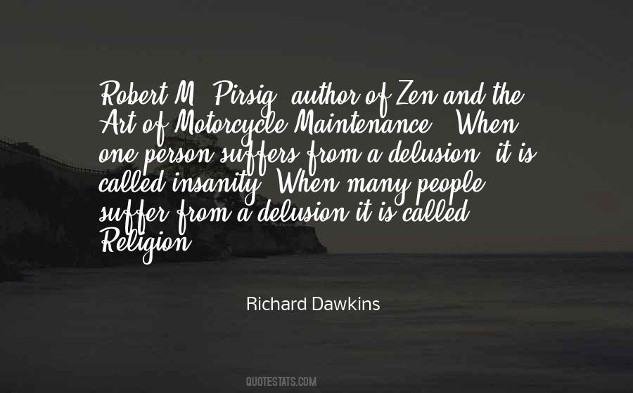 Religion Delusion Quotes #884383
