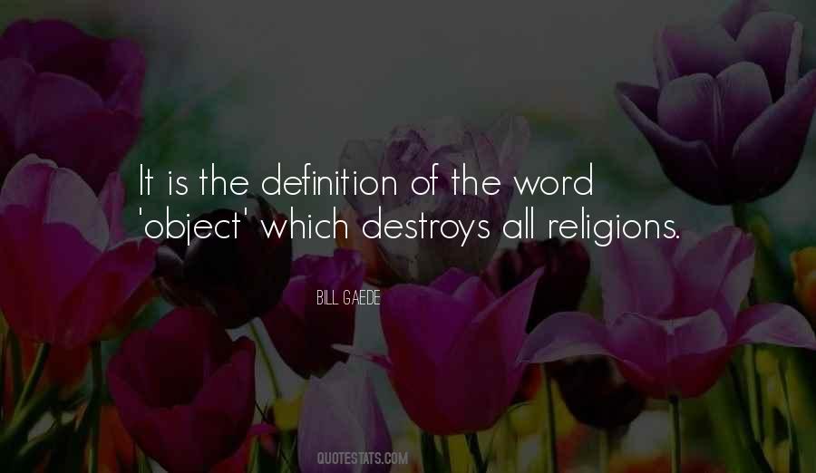 Religion Destroys Quotes #947873