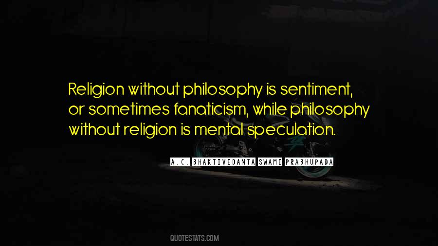 Religion Fanaticism Quotes #1267328