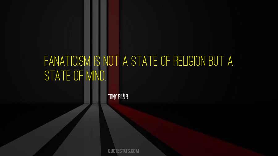 Religion Fanaticism Quotes #332662