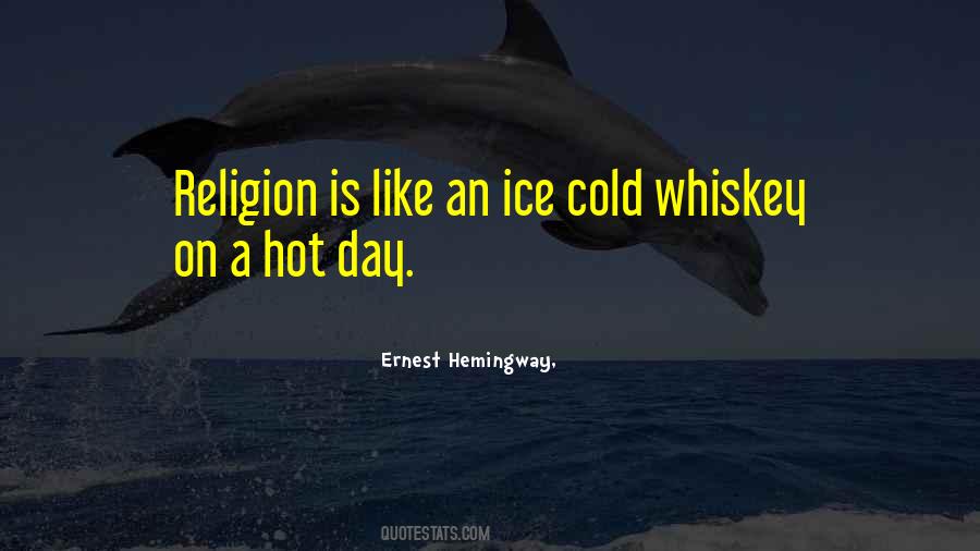 Religion Is Like Quotes #1191092