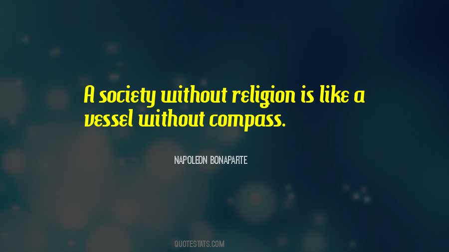 Religion Is Like Quotes #1386246