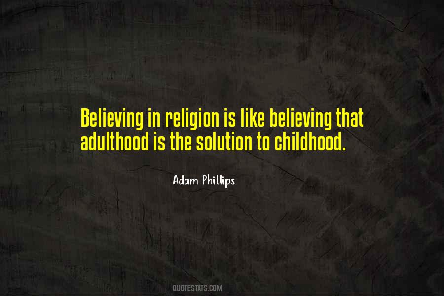 Religion Is Like Quotes #1596928