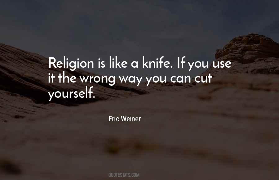 Religion Is Like Quotes #184343