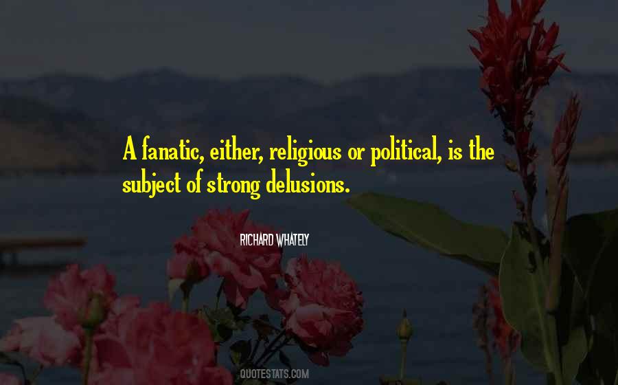 Religious Fanatic Quotes #1188800