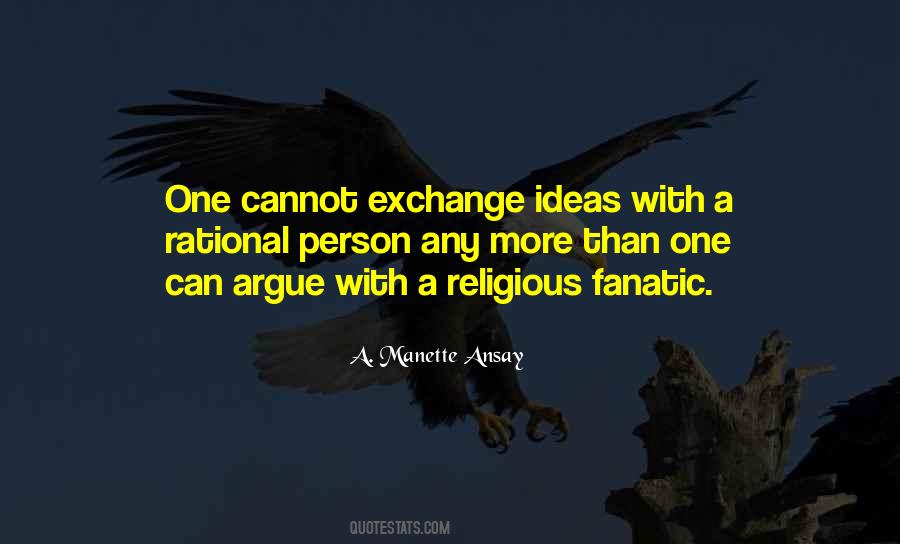 Religious Fanatic Quotes #1571570