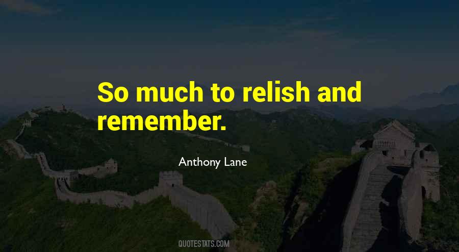 Relish Quotes #944407